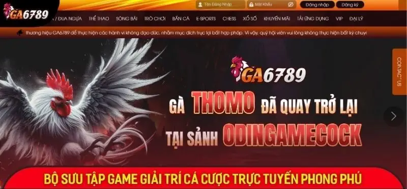 Ga6789 ⭐️ Link Vào Nhà Cái Đá Gà Thomo Ga6789.com Uy Tín 25 Link ga6789 chính thức